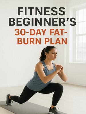 cover image of Fitness Beginner's 30-Day Fat-Burn Plan
